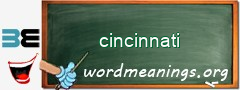 WordMeaning blackboard for cincinnati